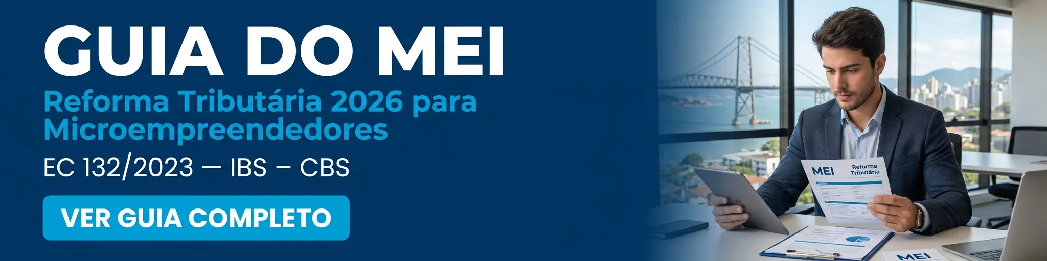 Guia MEI Reforma Tributária 2026 — Parceria Assessoria Contábil Guia MEI Reforma Tributária 2026 — Parceria Assessoria Contábil