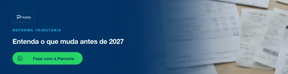 Falar com a Parceria sobre a reforma tributária na sua empresa
